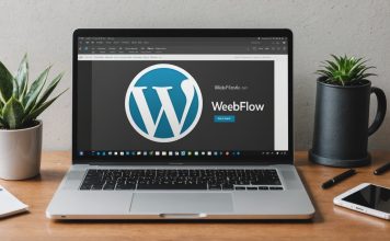 Webflow ou wordpress : lequel répond le mieux à vos besoins ?